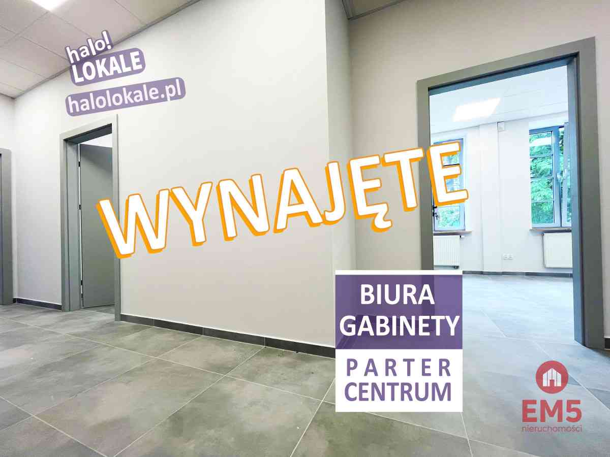 Biura, gabinety w centrum, parter
